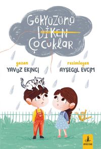 Gökyüzünü Diken Çocuklar