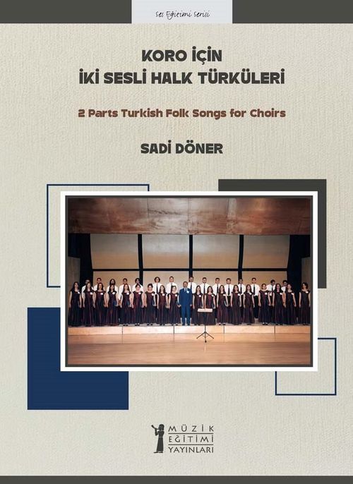 Koro İçin İki Sesli Halk Türküleri