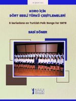 Koro İçin Dört Sesli Türkü Çeşitlemeleri