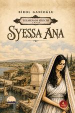 Syessa Ana & Telmessos Bilicisi 1. Kitap