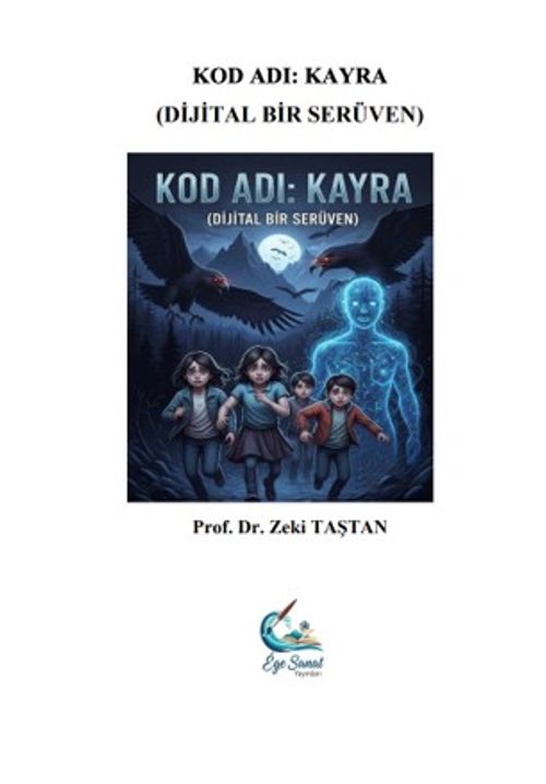 Kod Adı: Kayra & Dijital Bir Serüven