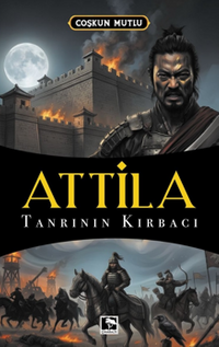 Attila & Tanrı'nın Kırbacı