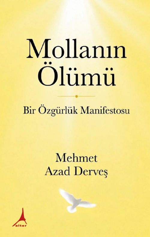 Mollanın Ölümü & Bir Özgürlük Manifestosu