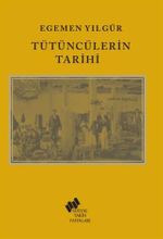 Tütüncülerin Tarihi