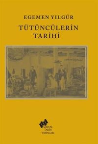 Tütüncülerin Tarihi