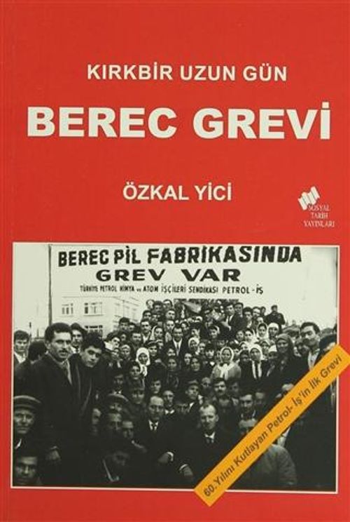 Berec Grevi & Kırkbir Uzun Gün