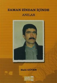 Zaman Zindan İçinde Anılar