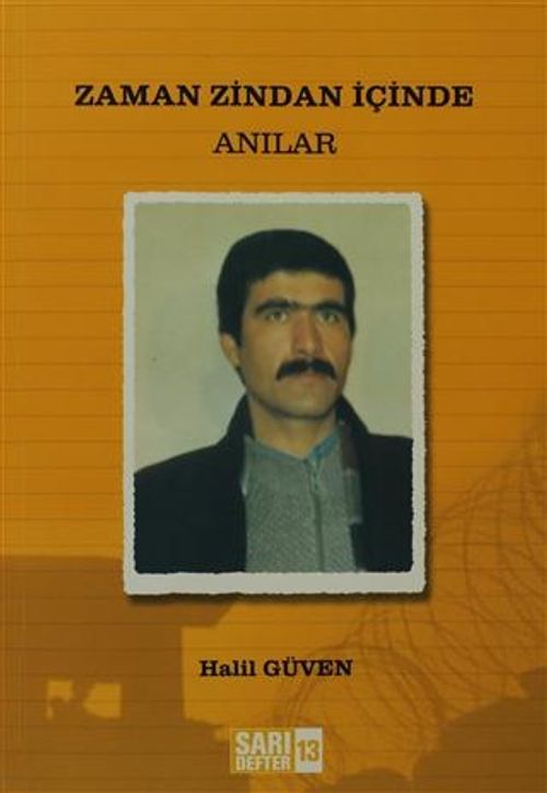 Zaman Zindan İçinde Anılar