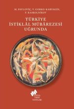 Türkiye İstiklal Mübarezesi Uğrunda