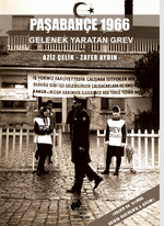 Paşabahçe 1966 & Gelenek Yaratan Grev