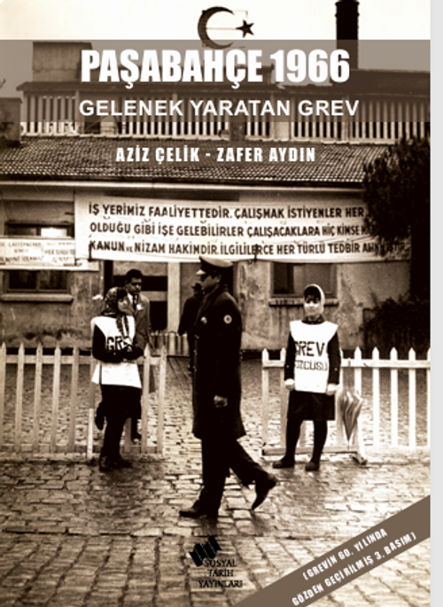 Paşabahçe 1966 & Gelenek Yaratan Grev