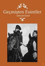 Geçmişten Esintiler
