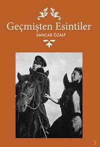 Geçmişten Esintiler