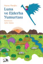 Luna ve Ejderha Yumurtası