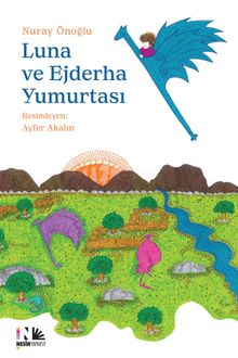 Luna ve Ejderha Yumurtası