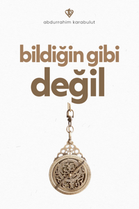Bildiğin Gibi Değil