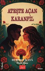 Ateşte Açan Karanfil