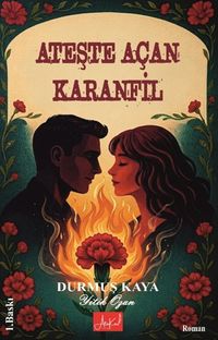 Ateşte Açan Karanfil