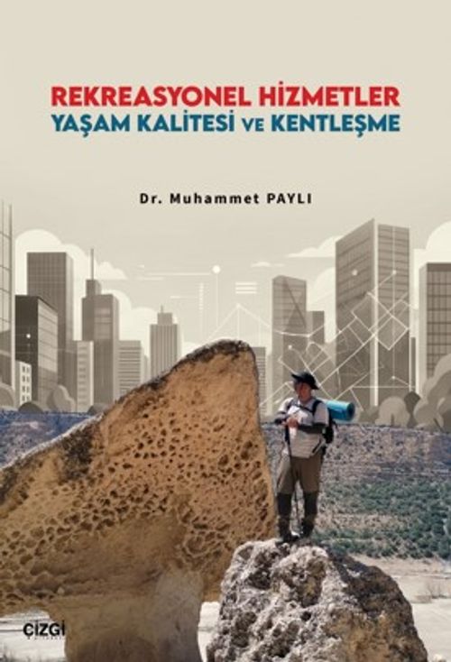 Rekreasyonel Hizmetler Yaşam Kalitesi ve Kentleşme
