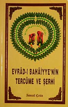 Evrad-ı Bahaiyye'nin Tercüme ve Şerhi (Türkçe)