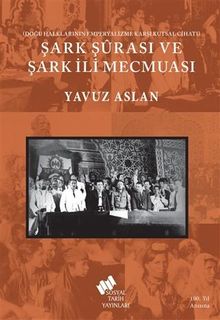 Şark Şûrası Ve Şark İli Mecmuası