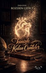 İçimizde Kalan Cümleler