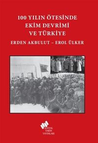 100 Yılın Ötesinde Ekim Devrimi Ve Türkiye