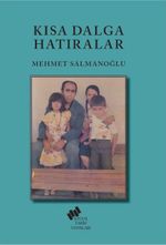 Kısa Dalga Hatıralar
