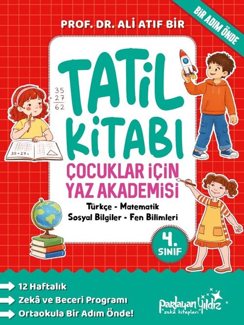 Çocuklar İçin Yaz Akademisi 4.Sınıf Tatil Kitabı