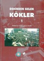 Derinden Gelen Kökler Takım (2 Kitap) & Maden-İş Tarihi Çalışma Grubu