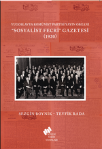 Yugoslavya Komünist Partisi Yayın Organı "Sosyalist Fecri" Gazetesi 1920