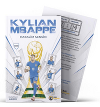 Hayalim Sensin: Kylian Mbappe