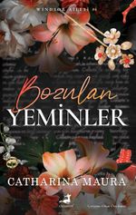 Bozulan Yeminler / Windsor Ailesi #4