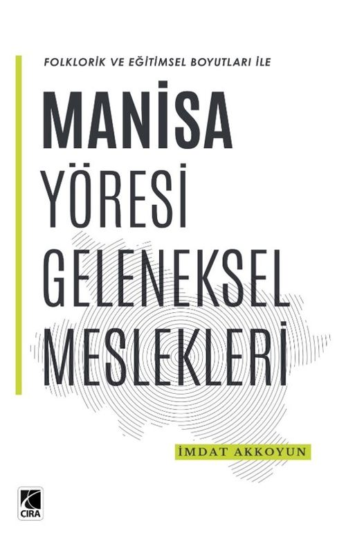 Manisa Yöresi Geleneksel Meslekleri