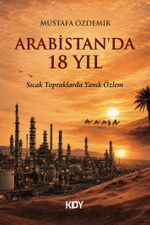 Arabistan'da 18 Yıl