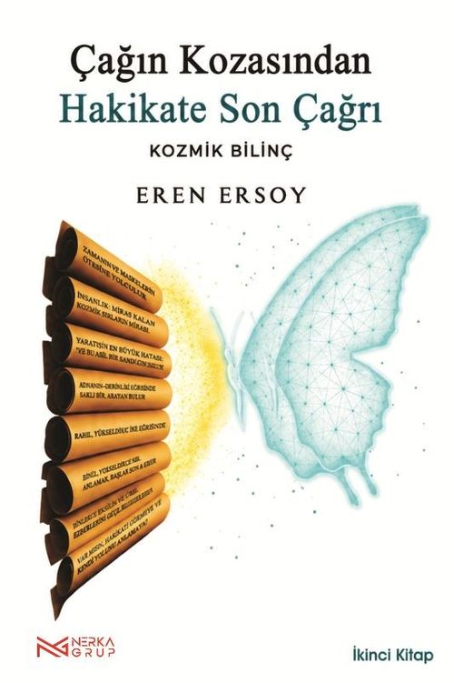 Çağın Kozasından Hakikate Son Çağrı 2. Kitap & Kozmik Bilinç