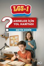 LGS 1 / Anneler İçin Yol Haritası