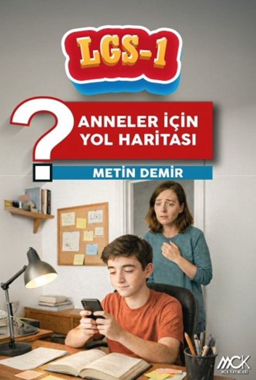 LGS 1 / Anneler İçin Yol Haritası