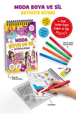 Moda / Boya ve Sil Aktivite Kitabı 4 Renk Jumbo Keçeli Kalem ve Silgi Hediyeli 3 Yaş+