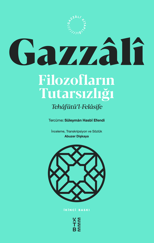 Filozofların Tutarsızlığı & Tehafütü'l-Felasife