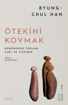 Ötekini Kovmak & Günümüzde Toplum, Algı ve İletişim