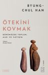 Ötekini Kovmak &amp; Günümüzde Toplum, Algı ve İletişim
