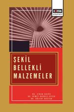 Şekil Bellekli Malzemeler