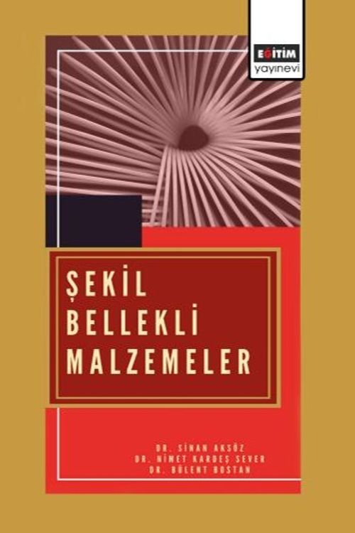 Şekil Bellekli Malzemeler