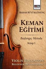 Keman Eğitimi & Başlangıç Metodu Kitap I