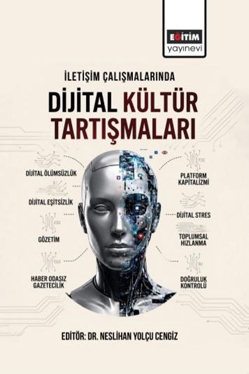 İletişim Çalışmalarında Dijital Kültür Tartışmaları