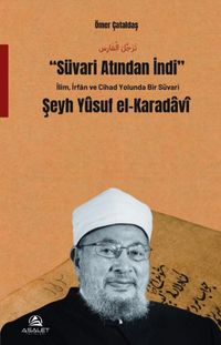 Şeyh Yusuf el-Karadavî & Sübari Atından İndi