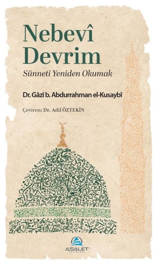 Nebevî Devrim & Sünneti Yeniden Okumak