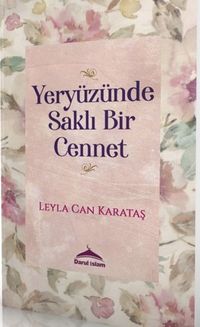 Yeryüzünde Saklı Bir Cennet