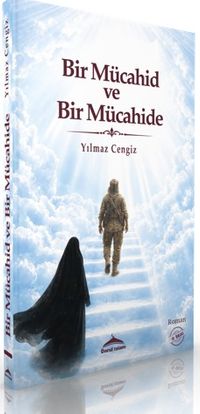 Bir Mücahid ve Bir Mücahide